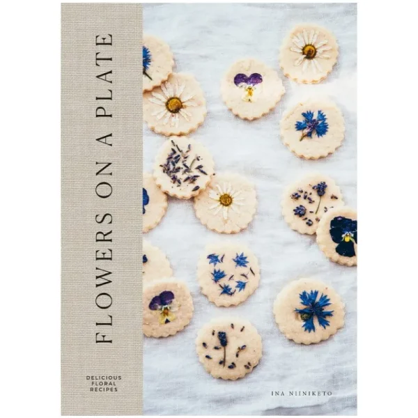 Cozy Publishing Speisen^Flowers on a Plate: Delicious Floral Recipes
