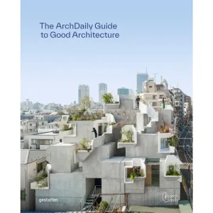 Gestalten Architektur^The ArchDaily Guide to Good Architecture