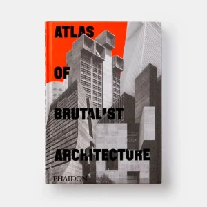 Phaidon Architektur^Atlas of Brutalist Architecture