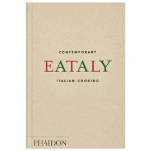 Phaidon Speisen^Eataly: Contemporary Italian Cooking