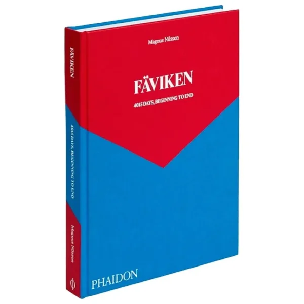 Phaidon Speisen^Fäviken: 4015 Days, Beginning to End