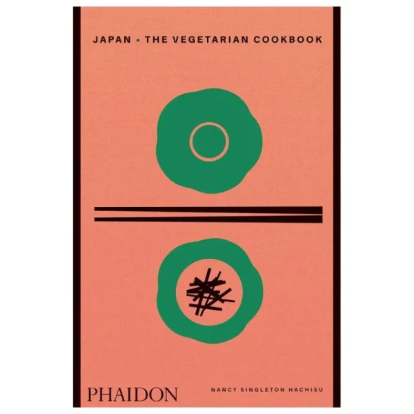 Phaidon Speisen^Japan: The Vegetarian Cookbook