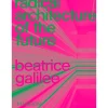 Phaidon Architektur^Radical Architecture of the Future