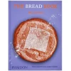 Phaidon Speisen^The Bread Book