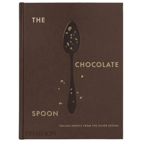Phaidon Speisen^The Chocolate Spoon: Italian Sweets from the Silver Spoon
