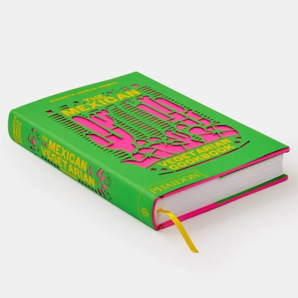 Phaidon Speisen^The Mexican Vegetarian Cookbook