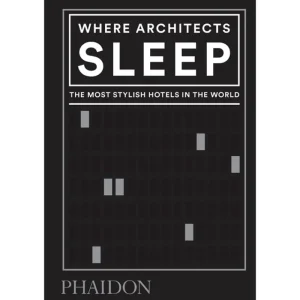Phaidon Architektur^Where Architects Sleep