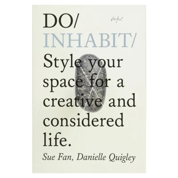 The Do Book Co Design Und Interieur^Do Inhabit: Style your space for a creative and considered life